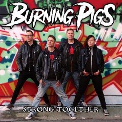 Burning Pigs - Strong...